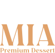 Mia Premium Dessert